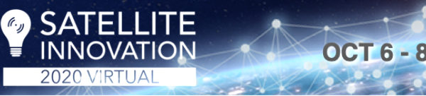 The Doors Are Now Open @ Satellite Innovation 2020 — This Major Event Starts On October 6