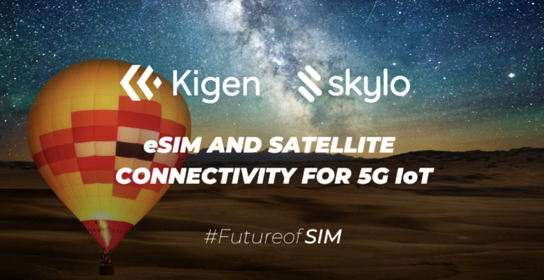 Kigen + Skylo Team Together For ESIM And Satellite Connectivity To ...