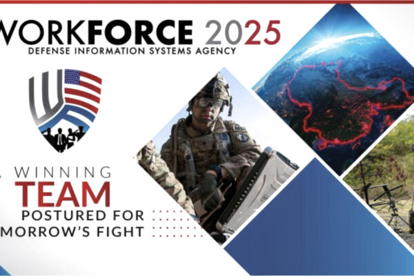 Defense Information Systems Agency (DISA) initiates Workforce 2025 to meet ‘pacing challenges’