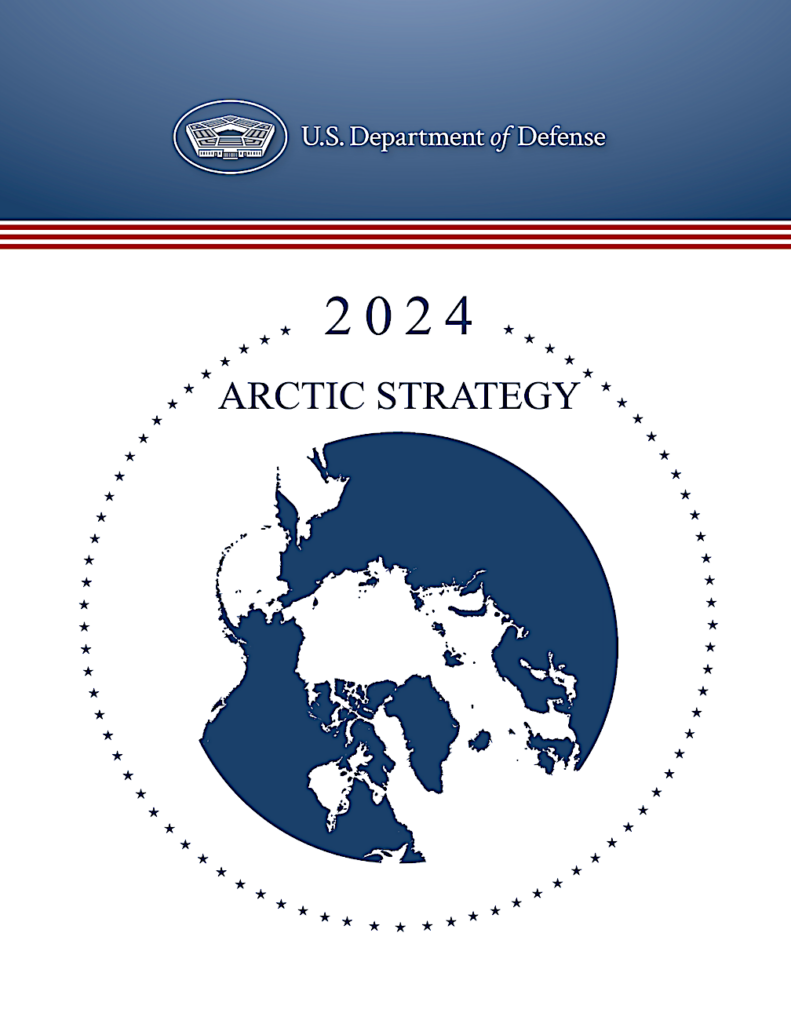 DoD's 2024 Arctic Strategy publication “is critical to the defense of our  homeland” – SatNews