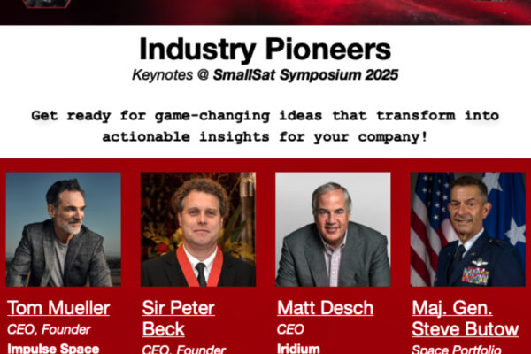 Industry Pioneers presenting at this year's SmallSat Symposium in Silicon Valley...