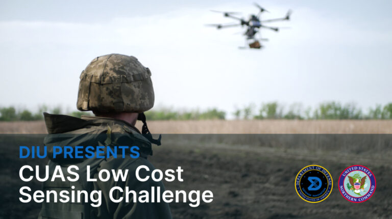 DIU solicitation: CUAS Low Cost Sensing Challenge